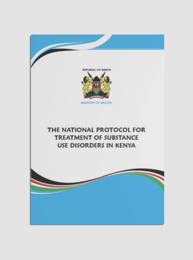 The National Protocol for Treatment of Substance Use Disorders in Kenya
