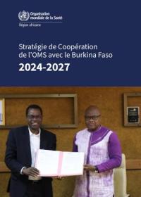 Stratégie de Coopération de l’OMS avec le Burkina Faso 2024-2027